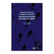 Strateji Espiyonaj İntelijans ve Çatışma Kaynayan Kazan Akdeniz ve Kıbrıs - Asporça Keser