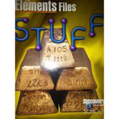Stuff: The Elements Files (Discovery Channel School Science Collections)