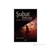 Şubat Yolcusu - Yakup Çelik Atillâ İlhan