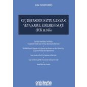 Suç Eşyasının Satın Alınması veya Kabul Edilmesi Suçu - Atilla Tanrıvermiş
