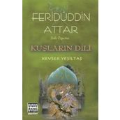 Sufi Öğretisi Kuşların Dili - Feridüddin Attar