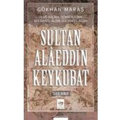 Sultan Alaeddin Keykubat - Gökhan Maraş