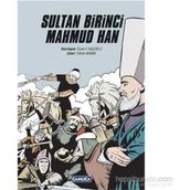 Sultan Birinci Mahmud Han - Heyet-Kurul-Komisyon