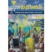 Süper Bağlantılı İnternet, Dijital Medya Tekno - Sosyal Hayat - Mary Chayko