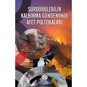 Sürdürülebilir Kalkınma Gündeminde Afet Politikaları Ciltli Kolektif