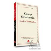 Suriye Mektupları - Cenap Şahabettin