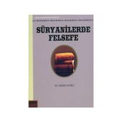SÜRYANİLERDE FELSEFE - MEHMET NESIM DORU