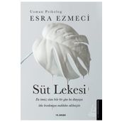 Süt Lekesi - Esra Ezmeci