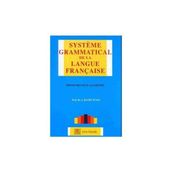 Systeme Grammatical De La Langue Française - A. Hamit Sunel