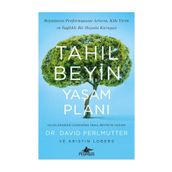Tahıl Beyin Yaşam Planı - Kristin Loberg David Perlmutter