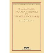 Tamaşa-Yi Dünya ve Cefakar u Cefakeş-Evangelinos Misailidis