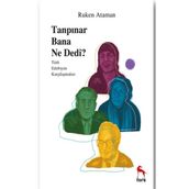 Tanpınar Bana Ne Dedi? - Ruken Ataman