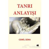 Tanrı Anlayışı - Cemil Sena