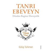 Tanrı Ebeveyn - Gülüş Türkmen