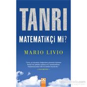 Tanrı Matematikçi Mi? - Mario Livio
