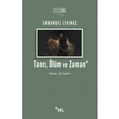 Tanrı, Ölüm ve Zaman - Emmanuel Levinas