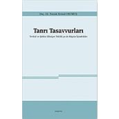 Tanrı Tasavvurları - Namık Kemal Okumuş