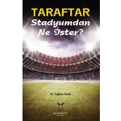Taraftar Stadyumdan Ne İster? - Tuğbay İnan