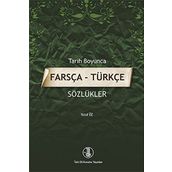 Tarih Boyunca Farsça - Türkçe Sözlükler - Yusuf Öz