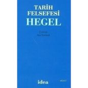 TARIH FELSEFESI - GEORG WILHELM FRIEDRICH HEGEL