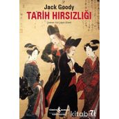 TARIH HIRSIZLIĞI - JACK GOODY