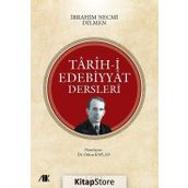 Tarih-i Edebiyyat Dersleri 1. Cilt - İbrahim Necmi Dilmen