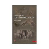 Tarih İçinde Konya’daki Kürtler - Sedat Ulugana
