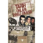 TARIH ONLARI HAKLI ÇIKARDI - KOLEKTIF