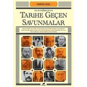 Tarihe Geçen Savunmalar - Ömür Uzel