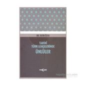 Tarihi Türk Lehçelerinde Ünlüler - Fatih Özek