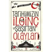 Tarihimizin İlginç ve Şaşırtan Olayları - Orhan Yeniaras