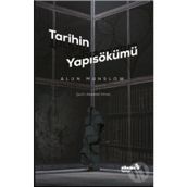 TARIHIN YAPISÖKÜMÜ - ALUN MUNSLOW