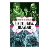 Tarihte İz Bırakan Unutulmaz Olaylar-Halk Kitabevi