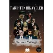 TARIHTEN HIKÂYELER - BEKIR BÜYÜKARKIN