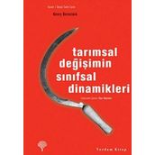 Tarımsal Değişimin Sınıfsal Dinamikleri - Henry Bernstein