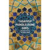 Tasavvuf Psikolojisine Giriş - Sevde Düzgüner Ali Ayten