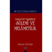 Tasavvuf Tarihinde Sülemi ve Melametilik - Ergün Öztürk