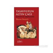 Tasavvufun Altın Çağı - Ekrem Demirli