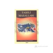 TAŞELİ MASALLARI - ALI BERAT ALPTEKIN