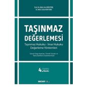 Taşınmaz Değerlemesi: Taşınmaz Hukuku-İmar Hukuku-Değerleme Yöntemleri