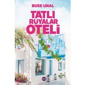 Tatlı Rüyalar Oteli - Buse Ünal