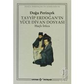TAYYIP ERDOĞAN´IN YÜCE DIVAN DOSYASI HAÇLI İRTİCA - DOĞU PERİNÇEK