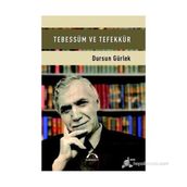 TEBESSÜM VE TEFEKKÜR - DURSUN GÜRLEK