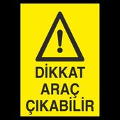 Technopa Dikkat Araç Çıkabilir 60 x 90 cm Uyarı Levhası