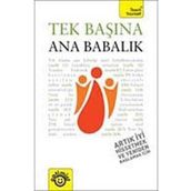 TEK BAŞINA ANA BABALIK - MUTLU DİNÇER
