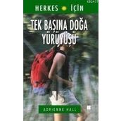 TEK BAŞINA DOĞA YÜRÜYÜŞÜ - ADRIENNE HALL