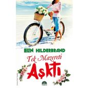 Tek Mazereti Aşktı - Elin Hilderbrand