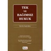 TEK VE BAĞIMSIZ HUKUK - VECDI ARAL