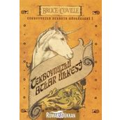 TEKBOYNUZLU ATLARIN GÜNLÜKLERİ I TEKBOYNUZLU ATLAR ÜLKESİ - BRUCE COVILLE