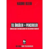 Tel Örgüler ve Pencereler - Naomi Klein